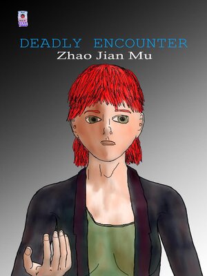 cover image of Deadly Encounter